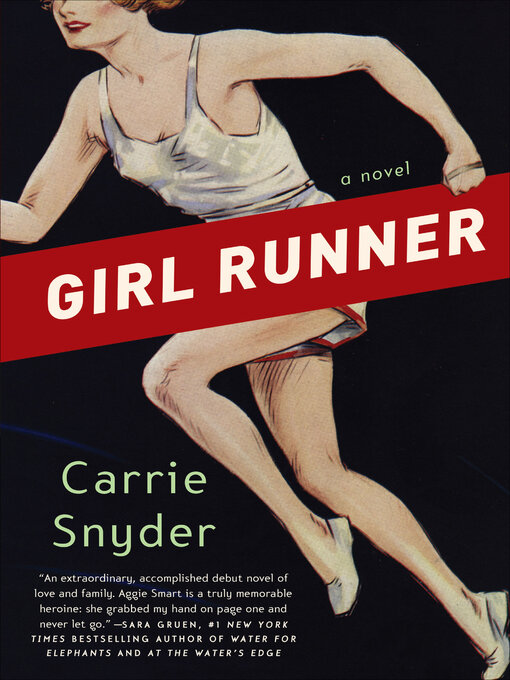 Title details for Girl Runner by Carrie Snyder - Wait list
